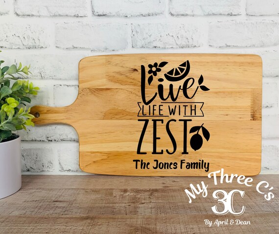 Personalized Cutting Boards | Live Life With Zest | House Warming | Real Estate Gifts | Laser Engraved | Customized Cutting Board