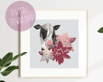 Cows Are Pals Art Print, Ditch Dairy, Digital Download, Printable Wall Art, Cow Lover Art, Vegan Art, Cow Art, Vegan Wall Art, Vegan Gift