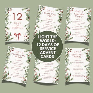 May include: Advent cards with a green and white design. The cards are decorated with sprigs of greenery and red berries. The cards have text that reads "12 Days of Service" and "Light the World: 12 Days of Service Advent Cards."
