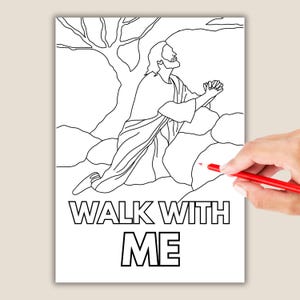 Puede incluir: Ilustración en blanco y negro de una figura religiosa arrodillada en oración bajo un árbol. El texto "WALK WITH ME" está impreso debajo. Una mano sosteniendo un lápiz rojo está en la esquina inferior derecha.