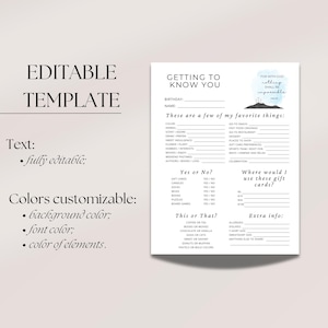 May include: An editable template with the text "Getting to Know You" and a list of questions. The template includes sections for favorite things, "Yes or No?" questions, and gift card preferences. The design is in a minimalist style with a light background.