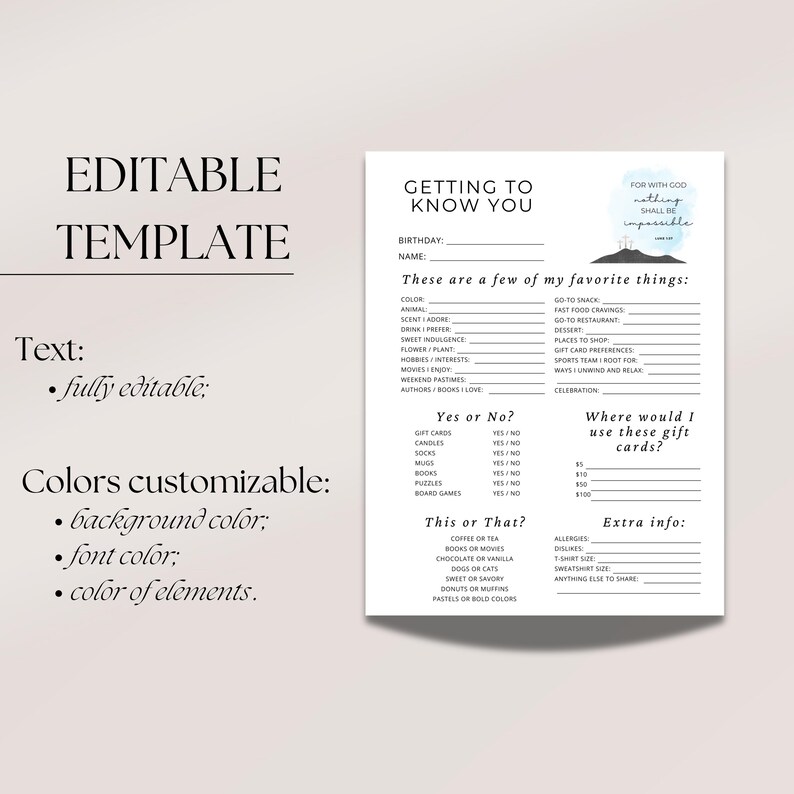 May include: An editable template with the text "Getting to Know You" and a list of questions. The template includes sections for favorite things, "Yes or No?" questions, and gift card preferences. The design is in a minimalist style with a light background.