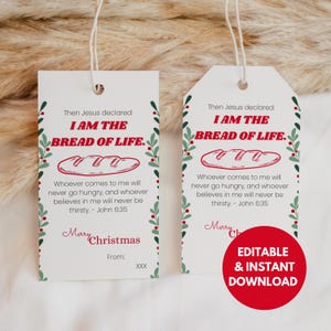 Könnte beinhalten: Zwei weiße rechteckige Geschenkanhänger mit einer Schnur, mit Text und einer Brotillustration. Die Anhänger tragen die Aufschrift "I AM THE BREAD OF LIFE" und "Merry Christmas". Ein roter Kreis mit weißem Text lautet "EDITABLE & INSTANT DOWNLOAD."