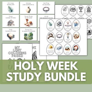 May include: A collection of watercolor illustrations and text related to Holy Week. The images include depictions of Palm Sunday, the Last Supper, and the Crucifixion. The text includes the words "Holy Week Study Bundle" and "My Lent Coloring Pages."