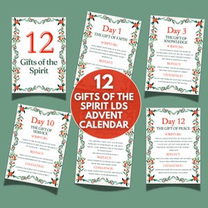 May include: A set of 12 Advent calendar cards with a festive design. Each card features a different gift of the spirit, with scripture, reflection prompts, and a challenge. The cards are decorated with a red and green floral border and the text "12 Gifts of the Spirit LDS Advent Calendar."