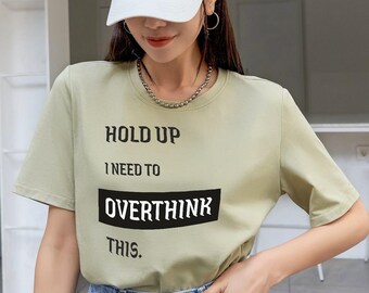 Overthinking Shirt, lustiges Angst-Zitat-T-Shirt, realisierbares Humor-T-Shirt, witziges Mental-Gesundheits-Top, frecher Geschenk-Shop-Name: RoyalClothingParis