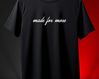 Made For More Shirt, Motivationszitat-T-Shirt, Inspirational Tshirt, Erfolg Mindset Top, Empowering Gift Shop-Name: RoyalClothingParis
