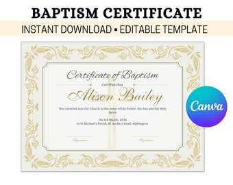 May include: A printable baptism certificate template with a gold ornate border and the text "Certificate of Baptism" and "Alison Bailey". The certificate is on a white background with a light green tint.