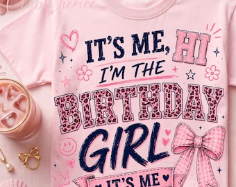 It's Me Hi Birthday Girl PNG, Leopard Pink Bow Design (Digital Download)