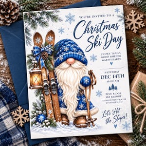 May include: A Christmas ski day invitation card featuring a gnome with a long white beard wearing a blue knit hat and coat. The gnome stands next to wooden skis, a lantern, and ski poles. Text includes: You're invited to a Christmas Ski Day.