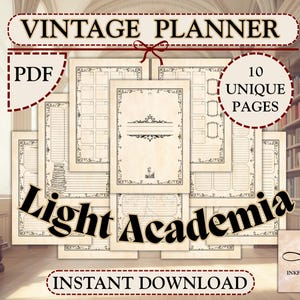 May include: A vintage planner with a light academia theme. The design features ten unique pages with decorative borders and layouts. The words "Vintage Planner", "PDF", "Light Academia", and "Instant Download" are displayed.