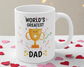 World's Greatest Dad Mug - Daddy Mug - Father's Day Gift - Presents For Father