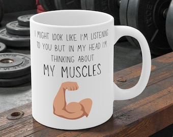 Funny Gym Mug - Bodybuilding Gift - Weight lifter present - Muscles Coffee Cup - Fitness Mug