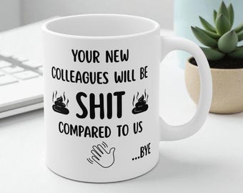 Funny Work Leaving Gift Mug - Colleague New Job Goodbye Gift For Co-Worker