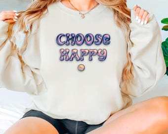 Sudadera "Elige la felicidad", cuello redondo con cita positiva, camiseta de mentalidad feliz, suéter estético acogedor, regalo para ella
