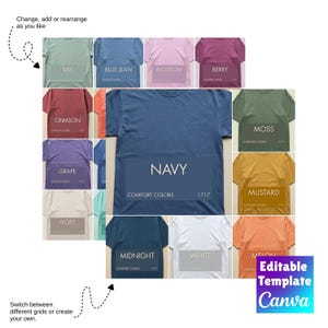 May include: A collection of Comfort Colors 1717 t-shirts in various colors, including navy, moss, and mustard. Each shirt is displayed with a color label. The image also includes text that says "Editable Template Canva."