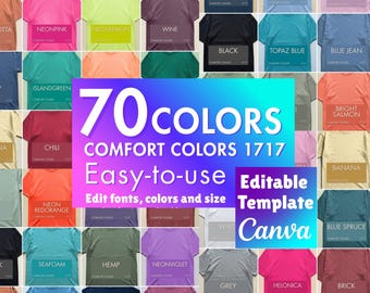 May include: A digital template for 70 Comfort Colors 1717 t-shirt shades, featuring a grid of various colored shirts with labels. The central text reads 70 COLORS COMFORT COLORS 1717 Easy-to-use Edit fonts, colors and size Editable Template Canva.