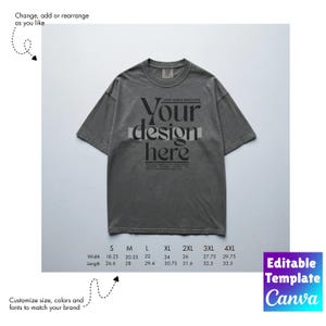 May include: A gray t-shirt with the text "Your design here" in a bold, stylized font. The shirt's size chart is displayed below, with measurements in inches. The image also includes text indicating the template is editable in Canva.