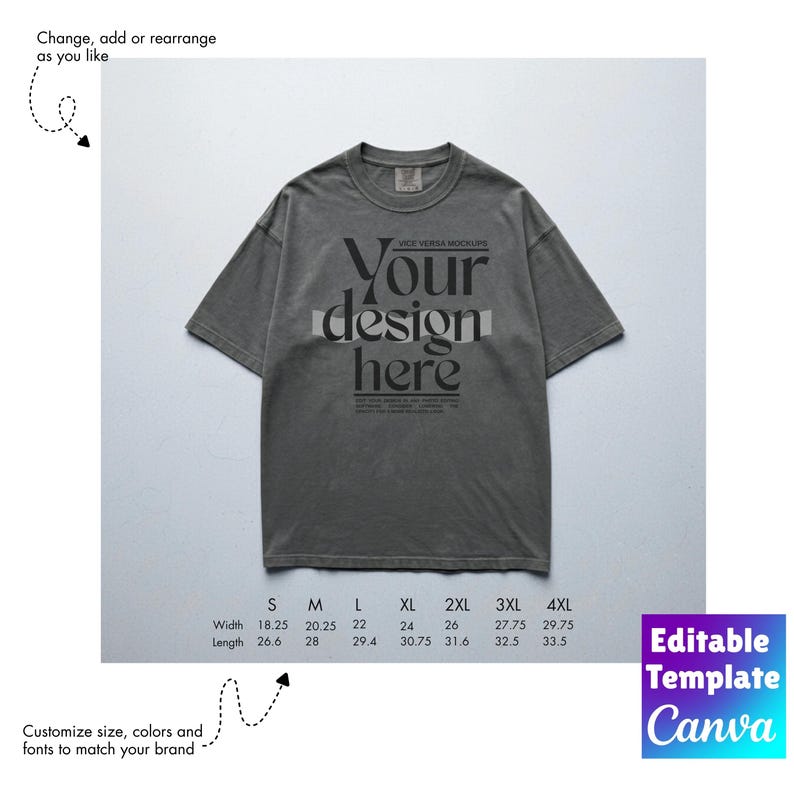 May include: A gray t-shirt with the text "Your design here" in a bold, stylized font. The shirt's size chart is displayed below, with measurements in inches. The image also includes text indicating the template is editable in Canva.