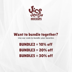 May include: A promotional graphic with the text "Jice Jersa MOCKUPS". The text "Want to bundle together?" is above discount codes: BUNDLE2 = 10% off, BUNDLE3 = 20% off, and BUNDLE5 = 30% off. The background is a light, abstract pattern.