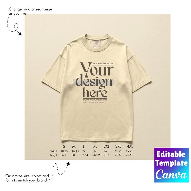 May include: Cream-colored t-shirt mockup with the text "Your design here" in a bold, dark font. The image includes a size chart with measurements in inches. The Canva template is editable, allowing customization of size, colors, and fonts.
