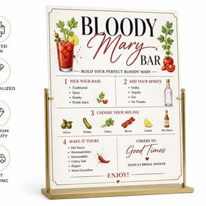 Puede incluir: Un letrero rectangular de Bloody Mary Bar en un soporte de metal dorado. El letrero blanco presenta texto en negro y rojo, ilustraciones de un cóctel, verduras y botellas, con instrucciones y el texto Jessica's Bridal Shower.