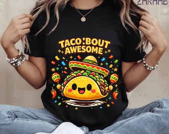 Funny Taco Lover T Shirt Taco Bout Awesome Pun, Cute Kawaii Food Humor Gift, Mexican Food Lover Graphic Tee
