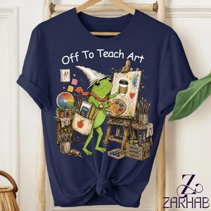 Funny Frog Teacher Shirt, Off to Teach Art T-Shirt, Cute Art Classroom Graphic Tee, Educator Gift