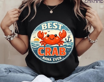 Funny Crab Nana Shirt Best Crab Nana Ever T-Shirt, Beach Grandma Gift Idea, Cute Ocean Lover Graphic Tee
