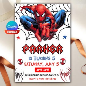 May include: A white invitation featuring Spider-Man in a dynamic pose, with a web background. The text reads "PARKER IS TURNING 5 SATURDAY, JULY 5 3PM-6PM" and includes an address and RSVP information. The Canva logo is visible.