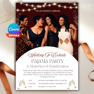 May include: An invitation for a pajama party, featuring a photo of four women laughing. The invitation is burgundy with gold accents and text that reads "Waiting To Exhale Pajama Party: A Sisterhood Celebration."