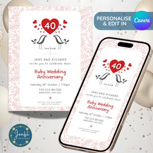 May include: A wedding anniversary invitation with a floral border, featuring the text "Ruby Wedding Anniversary." The design includes two birds, a heart with the number 40, and the names Jane and Richard. The invitation is also displayed on a smartphone.