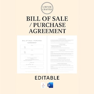 May include: A document titled "BILL OF SALE / PURCHASE AGREEMENT" with the text "LAWYER CRAFTED" in a circular logo. The document is white with black text and includes fillable fields. The word "EDITABLE" is at the bottom.