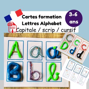 May include: Educational alphabet learning cards for ages 3-6. The image shows colorful playdough letters A, a, B, b, and a practice sheet with the letters C, D, and a. The text on the card says "Cartes formation Lettres Alphabet Capitale / scrip / cursif".