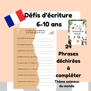 May include: A French-themed educational resource for children aged 6-10. The image features a French flag, a worksheet with fill-in-the-blank sentences, and a booklet titled "Animaux du Monde." The theme is world animals.