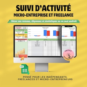 Puede incluir: Un monitor de ordenador y un smartphone muestran datos financieros y gráficos. El texto dice "SUIVI D'ACTIVITÉ MICRO-ENTREPRISE ET FREELANCE" y "Gérer vos revenus, dépenses et statistiques en un seul endroit". La imagen también incluye un icono CSV y el texto "PENSÉ POUR LES INDÉPENDANTS, FREELANCES ET MICRO-ENTREPRENEURS".