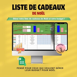 Puede incluir: Un monitor de ordenador y un smartphone que muestran una lista de regalos de Navidad y una hoja de cálculo de presupuesto. El texto "LISTE DE CADEAUX DE NOËL" está en la parte superior, con texto adicional en francés. También se ve un icono CSV y un gráfico.