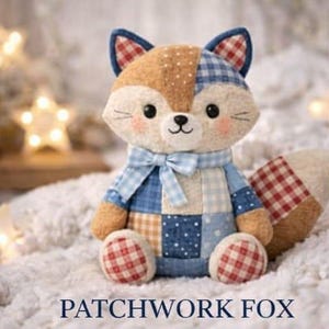 May include: A handmade patchwork fox plush toy with a charming design. The fox features a mix of fabrics in brown, blue, and red, with a bow tie and a checkered tail. The text "PATCHWORK FOX" is at the bottom.