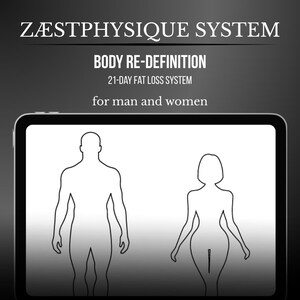 May include: A digital tablet displays a fitness program advertisement. The text reads "ZÆSTPHYSIQUE SYSTEM BODY RE-DEFINITION 21-DAY FAT LOSS SYSTEM for man and women." Outlines of a male and female figure are shown.