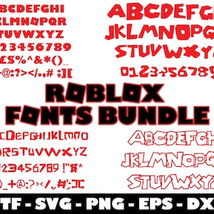 May include: A white background displays a "Roblox Fonts Bundle" graphic. The image showcases various red and black fonts, including alphabets, numbers, and symbols. File types TTF, SVG, PNG, EPS, and DXF are listed at the bottom.