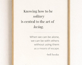 bell hooks Quote Print - Solitude & Love Wall Print- Feminist Art - Room Decor - Digital Art Print