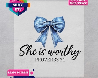 She is Worthy DTF Transfer, Coquette Christian Iron-On, Ready to Press, Religious Print