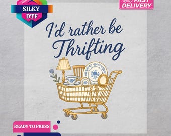 Thrifter DTF Transfer, Flea Market Iron-On Decal, Ready for Press, Antique Lover Print