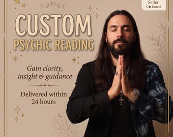 Può includere: Una grafica con il testo CUSTOM PSYCHIC READING, Gain clarity, insight & guidance e Delivered within 24 hours. Una persona con lunghi capelli scuri e barba è seduta con le mani giunte in posizione di preghiera, indossando una camicia nera.
