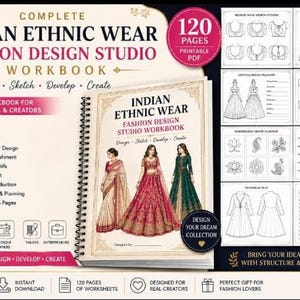 May include: A spiral-bound workbook titled Indian Ethnic Wear Fashion Design Studio Workbook with 120 pages. The cover features illustrations of three outfits, and the interior pages display sketches of blouses, sarees, lehengas, embroidery motifs, color palettes, and measurement charts.