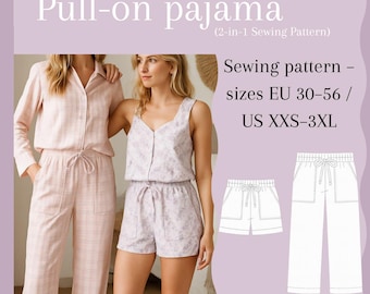Pyjamahosen und Shorts zum Hineinschlüpfen – druckbares PDF-Schnittmuster (EU 30–56 | US XXS–3XL)