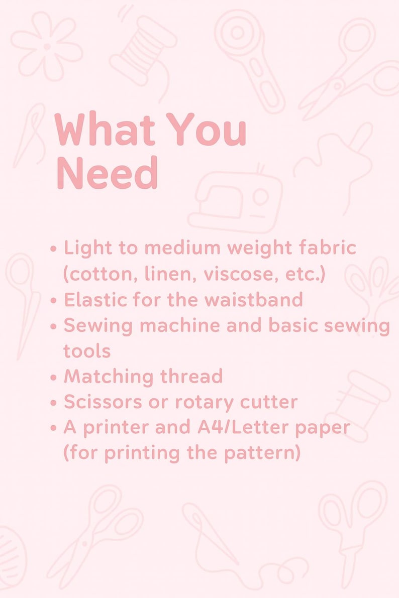 Op de afbeelding: Een lichtroze afbeelding met de tekst "What You Need" in roze. De tekst wordt gevolgd door een lijst met naaimaterialen: stof, elastiek, naaimachine, garen, schaar en A4-papier.
