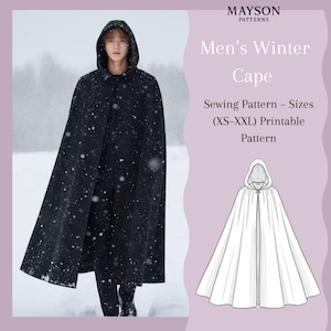 May include: A black hooded cape with a button closure, set against a snowy backdrop. The image features the text "Men's Winter Cape" and "Sewing Pattern - Sizes (XS-XXL) Printable Pattern" from Mayson Patterns.