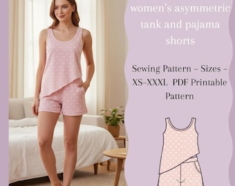 asymmetrische tanktop en pyjamabroek voor dames, naaipatroonpakket (XS-XL top, XS-3XL shorts) | a4 & a0 pdf | direct digitaal downloaden