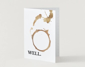 Well. Card | Sympathy Card for Divorce, Breakups, Grief & Life's Unexpected Plot Twists